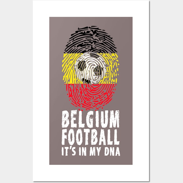 Belgium Football Soccer Its In My DNA Wall Art by tropicalteesshop